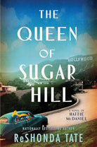 The Queen of Sugar Hill: A Novel of Hattie McDaniel cover image