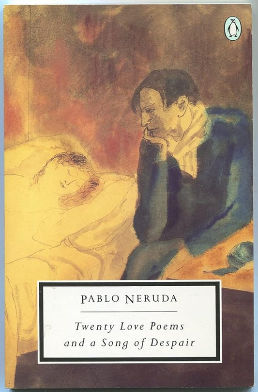 Twenty Love Poems and a Song of Despair (Penguin Twentieth-Century Classics) (English and Spanish Edition) cover image