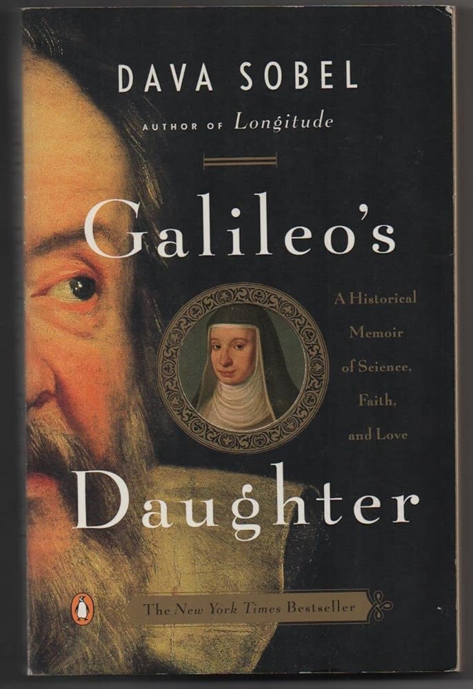 Galileo's Daughter: A Historical Memoir of Science, Faith, and Love cover image