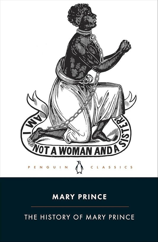 History Of Mary Prince, The: A West Indian Slave cover image