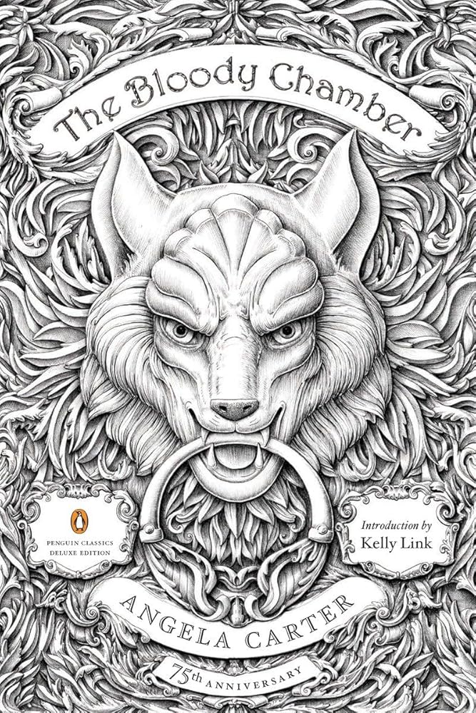 The Bloody Chamber: And Other Stories: 75th-Anniversary Edition (Penguin Classics Deluxe Edition) cover image
