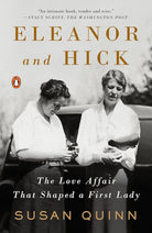 Eleanor and Hick: The Love Affair That Shaped a First Lady cover image