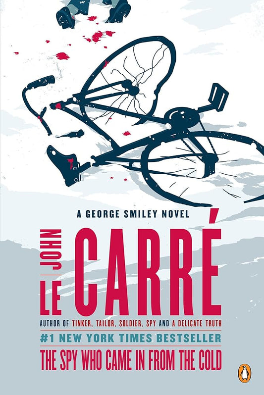The Spy Who Came in from the Cold: A George Smiley Novel (George Smiley Novels) cover image