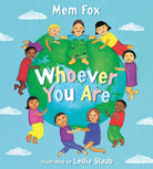 Whoever You Are: A Picture Book Celebrating Differences and Similarities Among Children Worldwide (Reading Rainbow Books) cover image