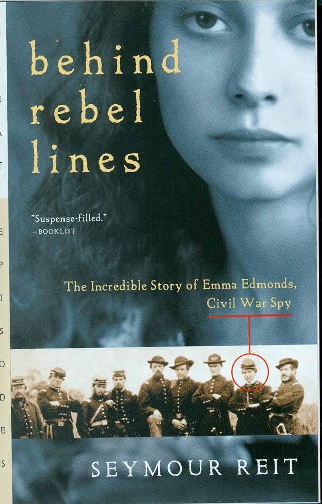 Behind Rebel Lines: The Incredible Story of Emma Edmonds, Civil War Spy cover image