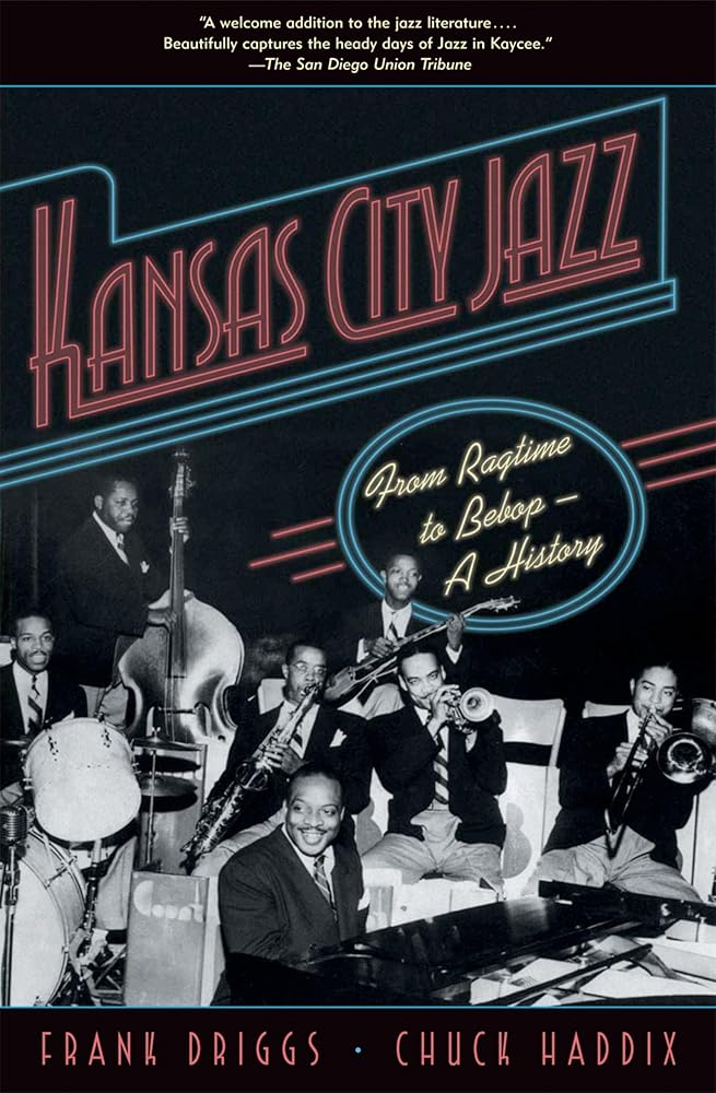 Kansas City Jazz: From Ragtime to Bebop--A History cover image