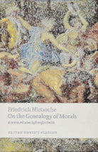 On the Genealogy of Morals (Oxford World's Classics) cover image