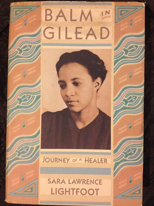 Balm in Gilead: Journey of a Healer (Radcliffe Biography Series) cover image