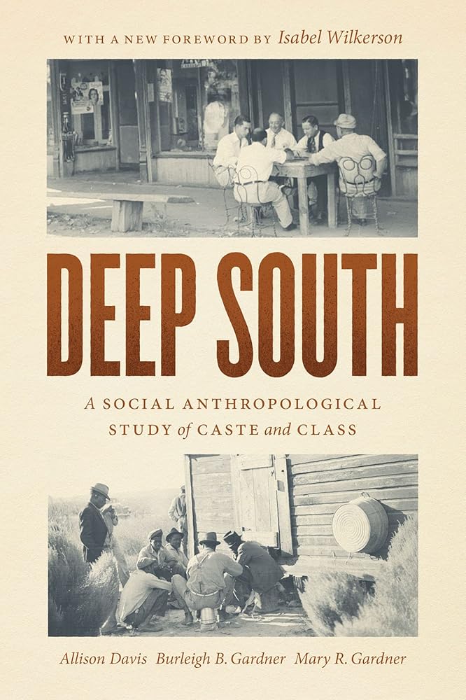 Deep South: A Social Anthropological Study of Caste and Class cover image