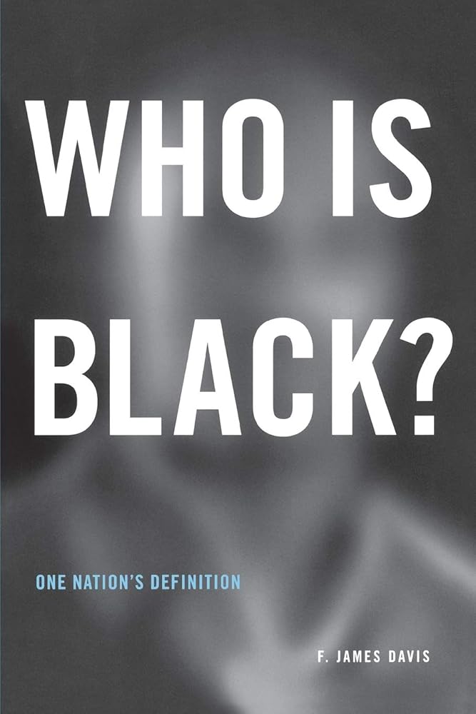 Who Is Black?: One Nation’s Definition cover image