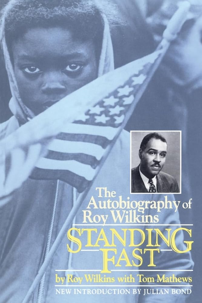 Standing Fast: The Autobiography Of Roy Wilkins cover image