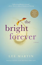 The Bright Forever: A Novel cover image