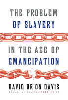 The Problem of Slavery in the Age of Emancipation cover image