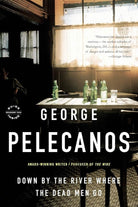 Down by the River Where the Dead Men Go (Nick Stefanos Series) cover image