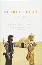 George Lucas: A Life cover image