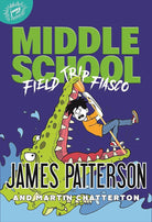 Middle School: Field Trip Fiasco cover image