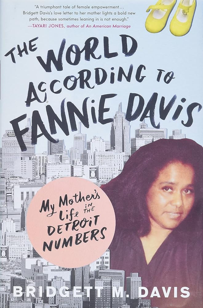 The World According to Fannie Davis: My Mother's Life in the Detroit Numbers cover image