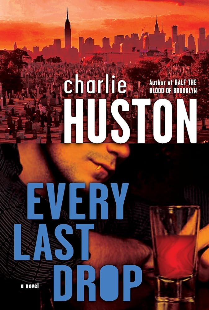 Every Last Drop: A Novel (Joe Pitt Casebooks) cover image