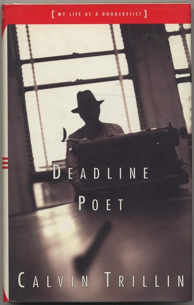 Deadline Poet Or, My Life As a Doggerelist cover image