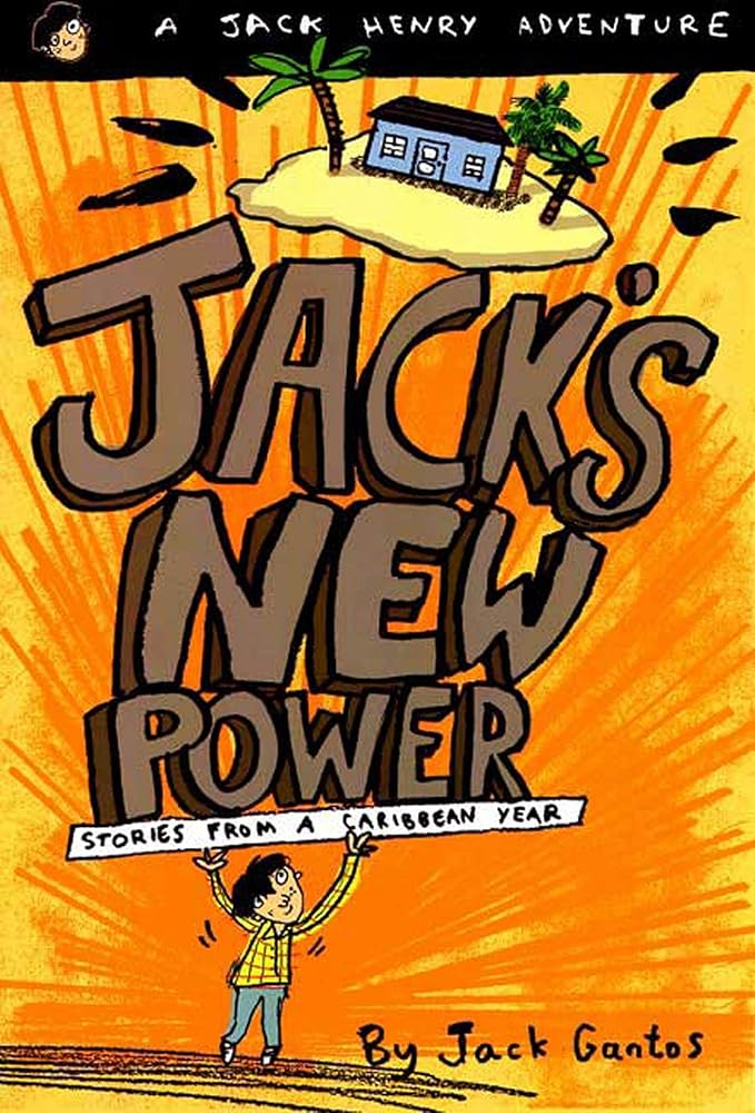 Jack's New Power: Stories from a Caribbean Year (Jack Henry, 4) cover image