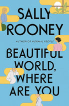 Beautiful World, Where Are You: A Novel cover image