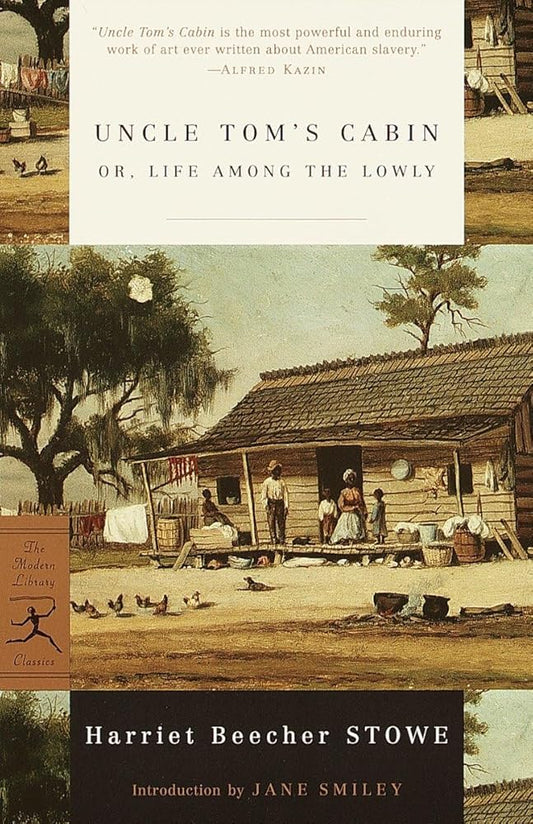 Uncle Tom's Cabin: or, Life among the Lowly (Modern Library Classics) cover image