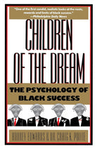 Children of the Dream: The Psychology of Black Success cover image