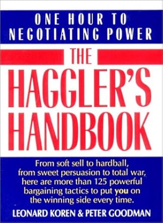 The Haggler's Handbook: One Hour to Negotiating Power cover image