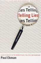 Telling Lies: Clues to Deceit in the Marketplace, Politics, and Marriage, Third Edition cover image