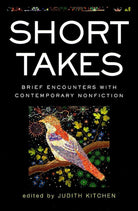 Short Takes: Brief Encounters with Contemporary Nonfiction cover image