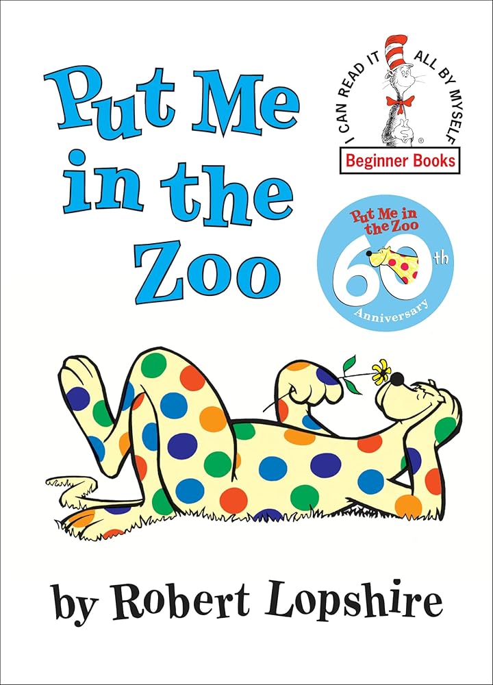 Put Me in the Zoo  (I can read it all by myself' Beginner Books) cover image