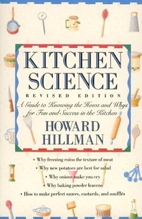 Kitchen Science: A Guide to Knowing the Hows and Whys for Fun and Success in the Kitchen cover image