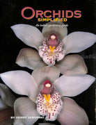 Orchids Simplified: An Indoor Gardening Guide cover image