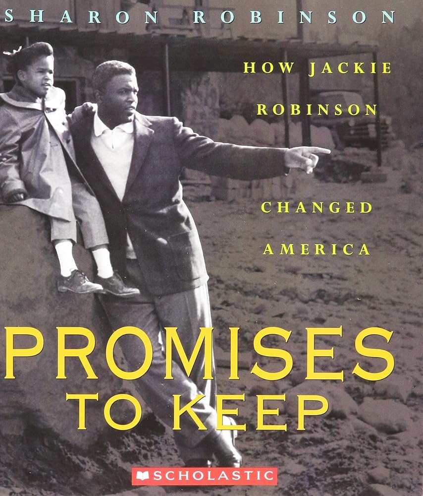 Promises to Keep: How Jackie Robinson Changed America cover image