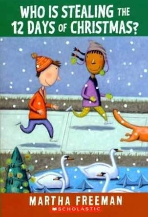 Who Is Stealing the 12 Days of Christmas? cover image