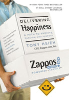 Delivering Happiness: A Path to Profits, Passion, and Purpose cover image