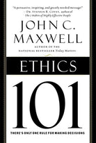 Ethics 101: What Every Leader Needs To Know (101 Series) cover image