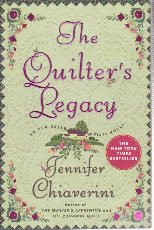 The Quilter's Legacy (Elm Creek Quilts Series #5) cover image