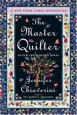 The Master Quilter (Elm Creek Quilts Series #6) cover image