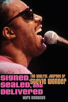 Signed, Sealed, and Delivered: The Soulful Journey of Stevie Wonder cover image
