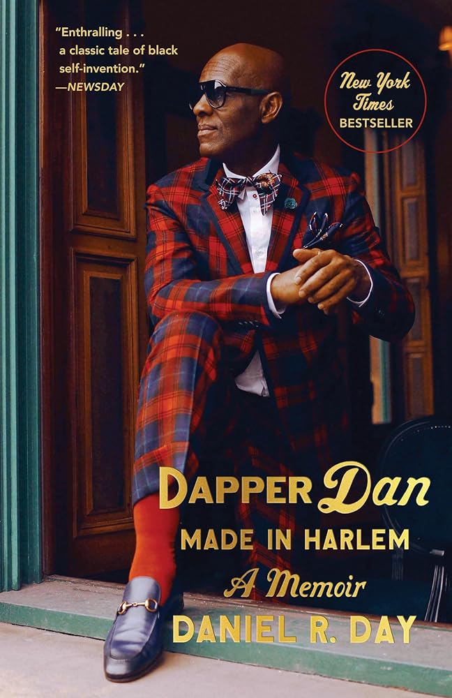 Dapper Dan: Made in Harlem: A Memoir cover image