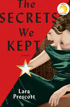 The Secrets We Kept: A novel cover image