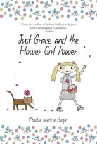 Just Grace and the Flower Girl Power (The Just Grace Series) cover image