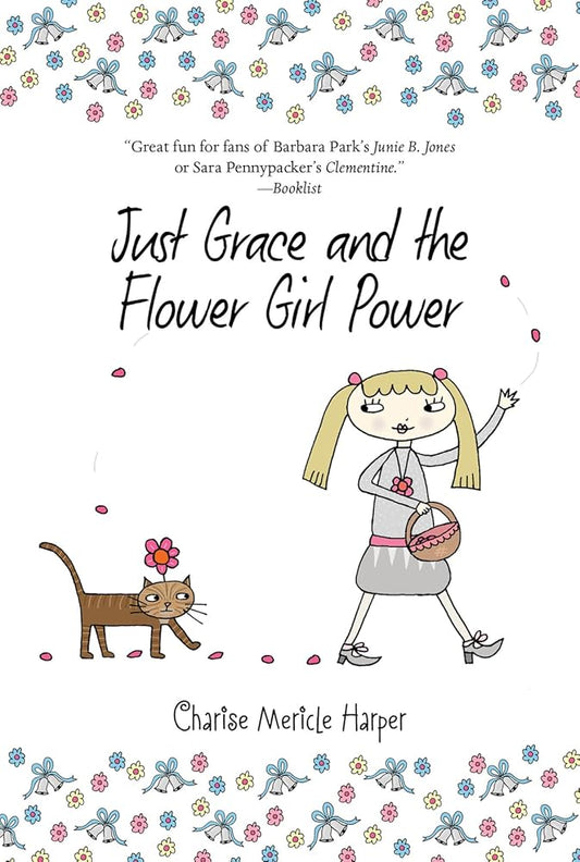 Just Grace and the Flower Girl Power (The Just Grace Series) cover image