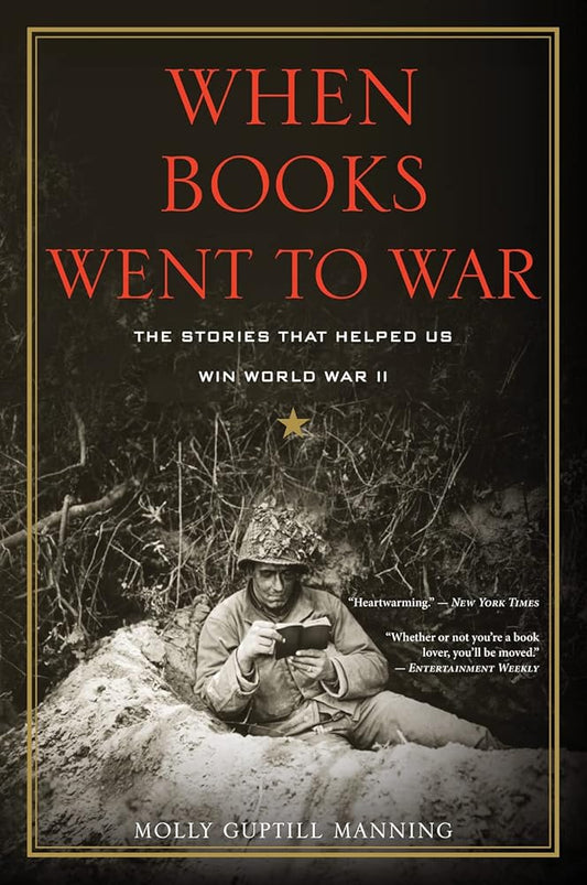 When Books Went to War: The Stories That Helped Us Win World War II cover image
