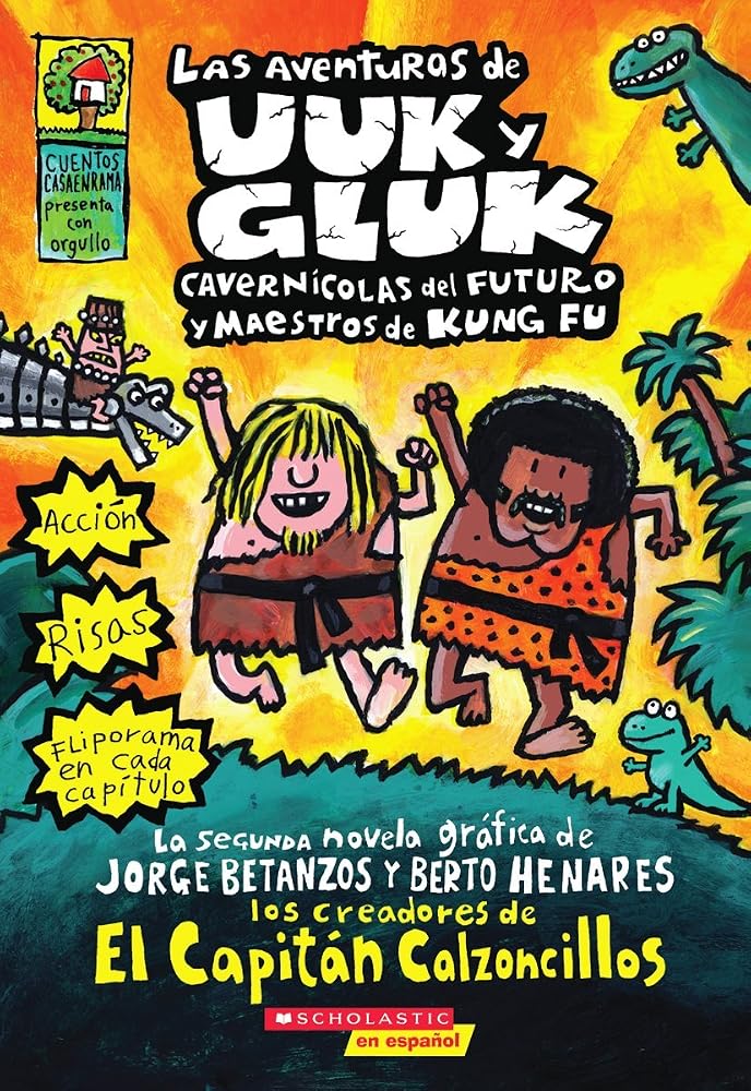Las aventuras de Uuk y Gluk, cavernícolas del futuro y maestros de kung fu (The Adventures of Ook and Gluk): (Spanish language edition of The ... (Captain Underpants) (Spanish Edition) cover image