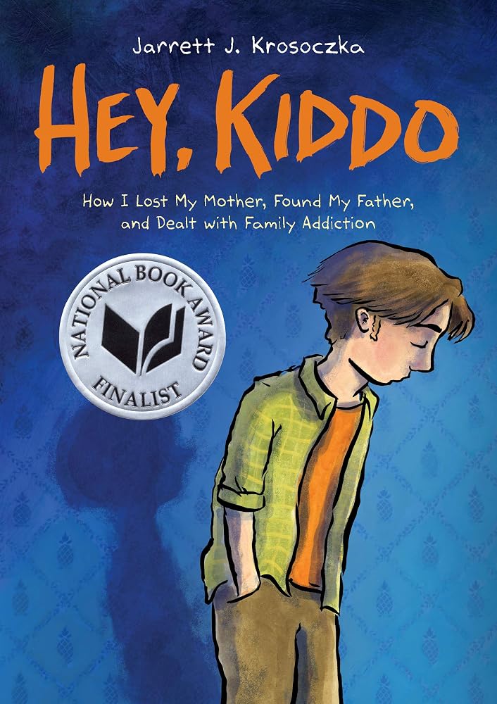 Hey, Kiddo: A Graphic Novel cover image