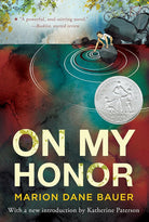 On My Honor: A Newbery Honor Award Winner cover image