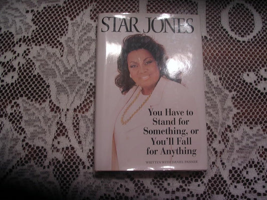 You Have to Stand for Something or You'll Fall for Anything cover image
