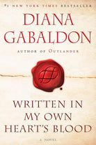 Written in My Own Heart's Blood: A Novel (Outlander) cover image